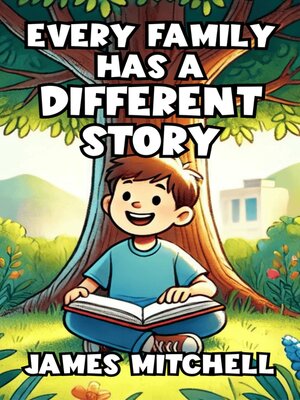 cover image of Every Family Has a Different Story